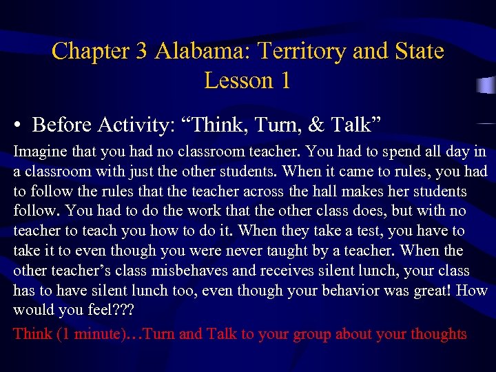 Chapter 3 Alabama: Territory and State Lesson 1 • Before Activity: “Think, Turn, &