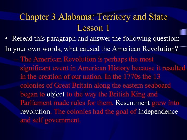 Chapter 3 Alabama: Territory and State Lesson 1 • Reread this paragraph and answer