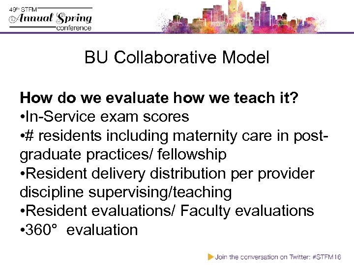 BU Collaborative Model How do we evaluate how we teach it? • In-Service exam