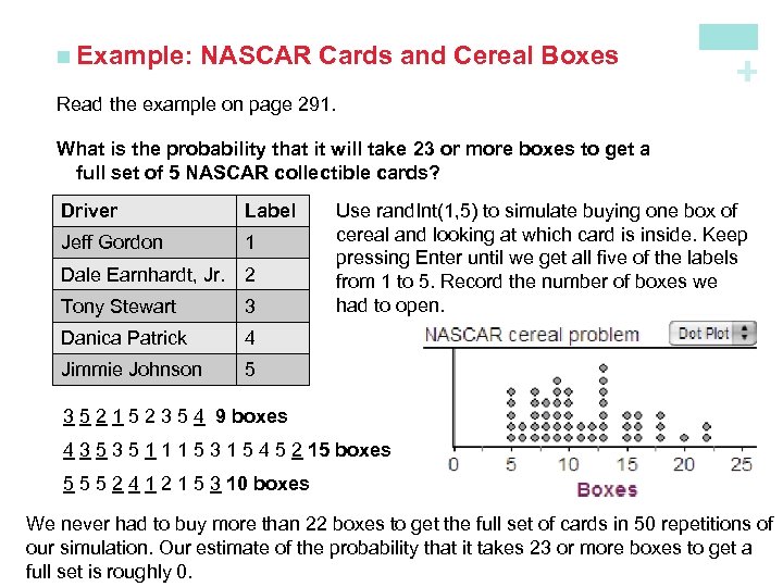 NASCAR Cards and Cereal Boxes + n Example: Read the example on page 291.