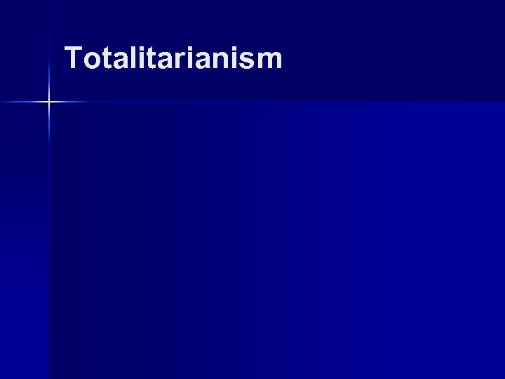 Totalitarianism 