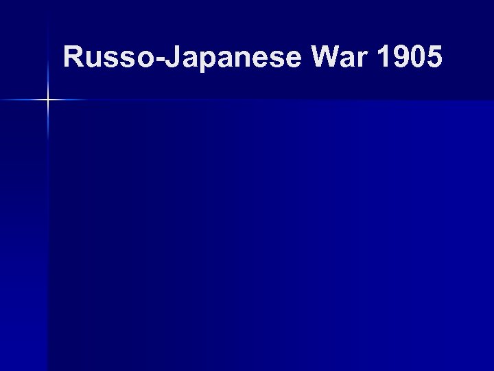 Russo-Japanese War 1905 