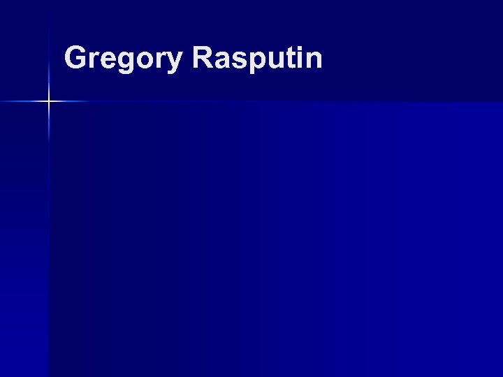 Gregory Rasputin 