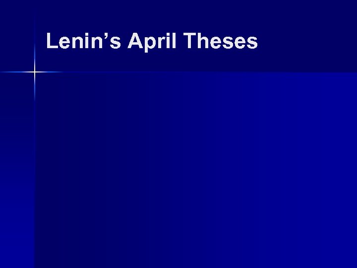 Lenin’s April Theses 