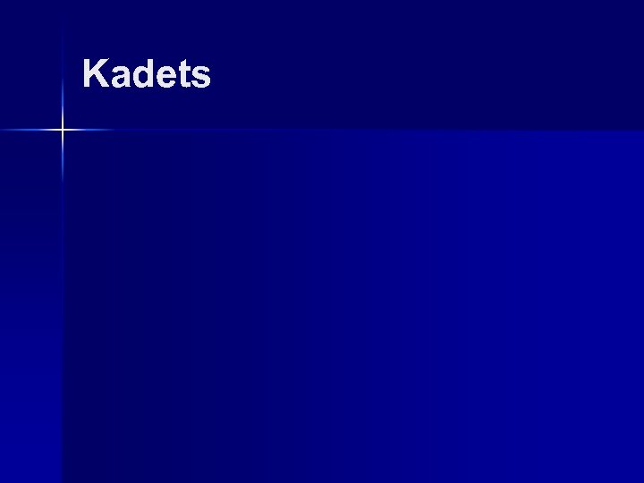 Kadets 