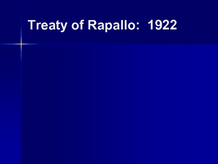 Treaty of Rapallo: 1922 