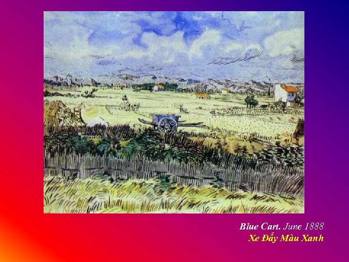 Blue Cart. June 1888 Xe Đẩy Màu Xanh 