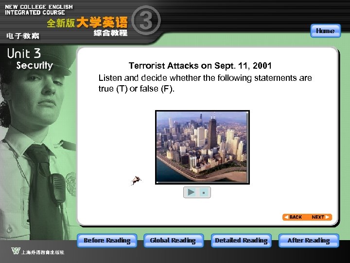 Terrorist Attacks on Sept. 11, 2001 Listen and decide whether the following statements are