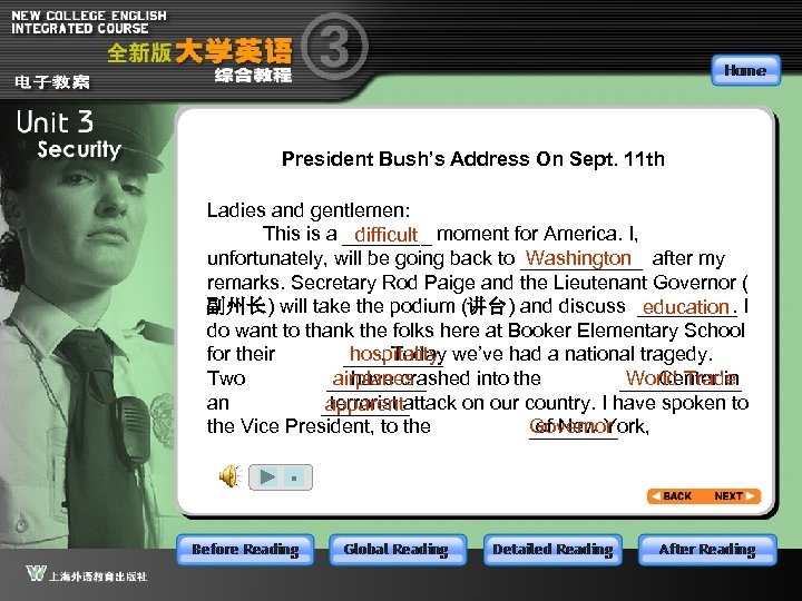 President Bush’s Address On Sept. 11 th Ladies and gentlemen: This is a ____