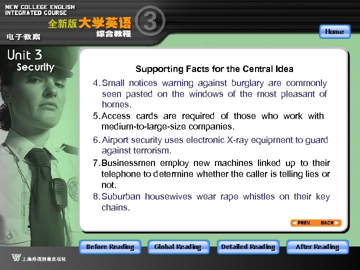 Supporting Facts for the Central Idea 4. Small notices warning against burglary are commonly