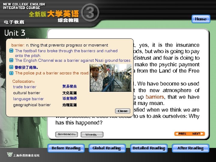 barrier: n. thing that prevents progress or movement The ad pointed out that, yes,