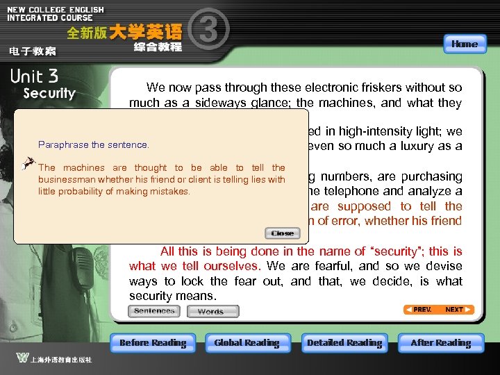 We now pass through these electronic friskers without so much as a sideways glance;