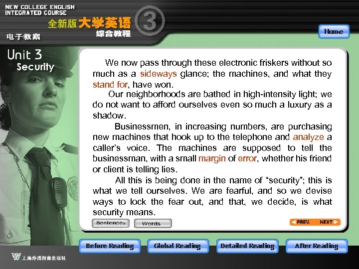 We now pass through these electronic friskers without so much as a sideways glance;