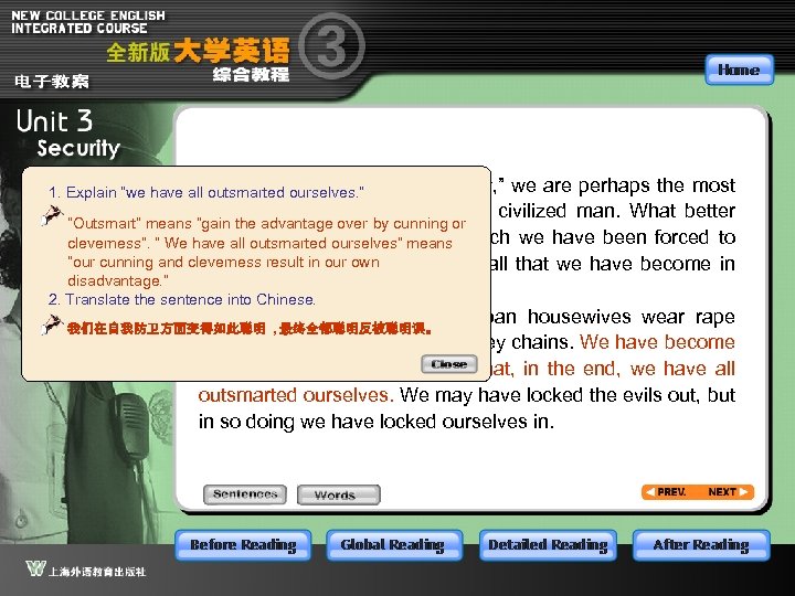 But no; with all 1. Explain “we have all outsmarted ourselves. ” this “security,