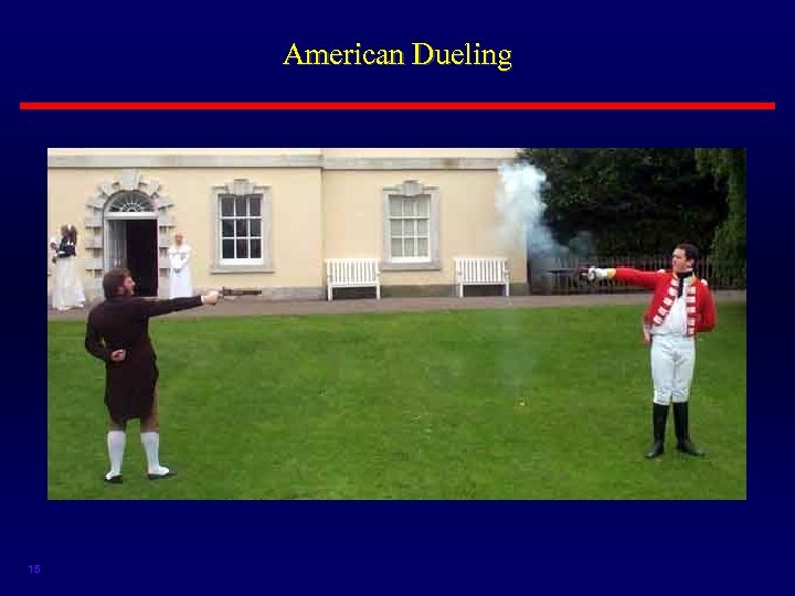 American Dueling 15 