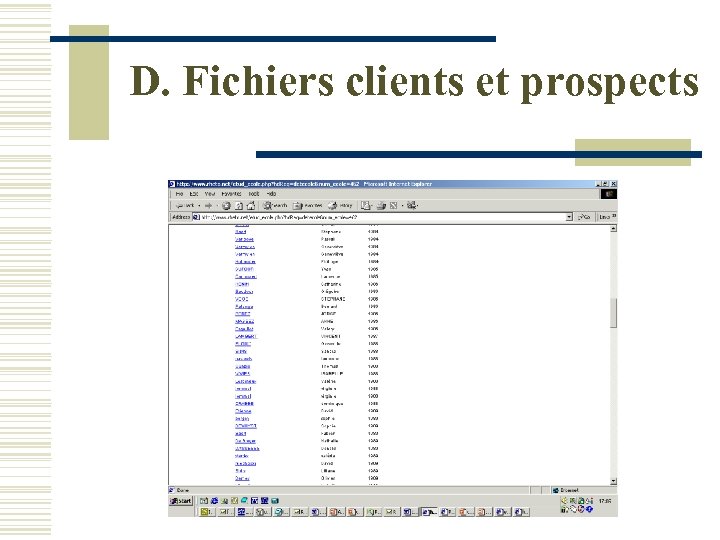 D. Fichiers clients et prospects 
