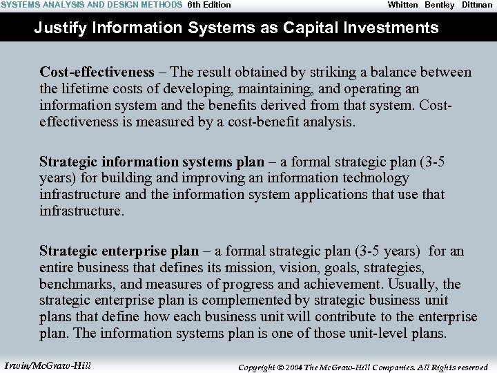 SYSTEMS ANALYSIS AND DESIGN METHODS 6 th Edition Whitten Bentley Dittman Justify Information Systems