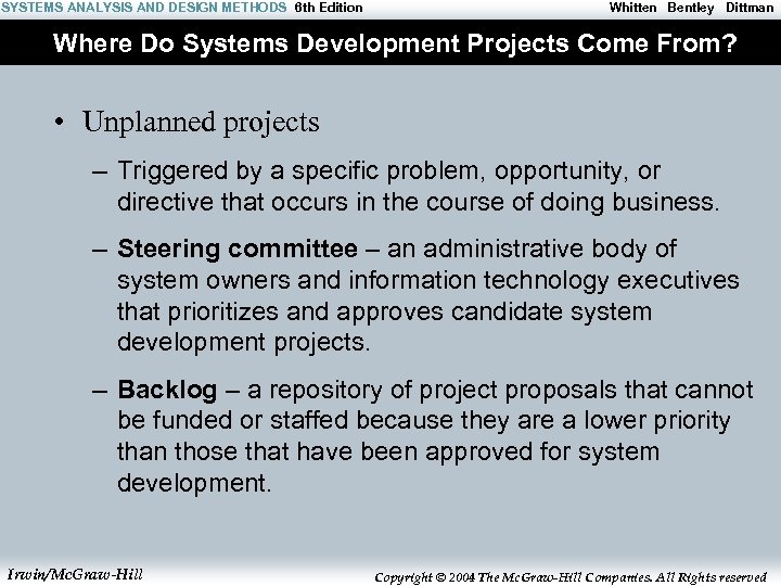 SYSTEMS ANALYSIS AND DESIGN METHODS 6 th Edition Whitten Bentley Dittman Where Do Systems