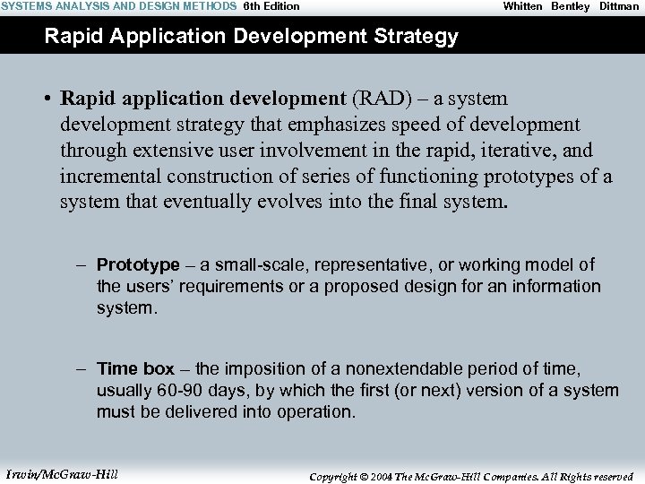 SYSTEMS ANALYSIS AND DESIGN METHODS 6 th Edition Whitten Bentley Dittman Rapid Application Development