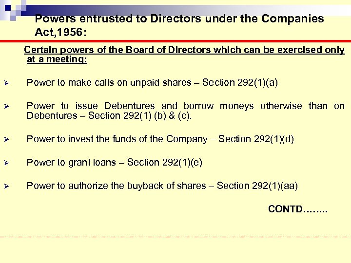 Powers entrusted to Directors under the Companies Act, 1956: Certain powers of the Board