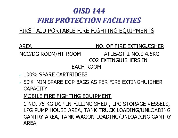 OISD 144 FIRE PROTECTION FACILITIES FIRST AID PORTABLE FIRE FIGHTING EQUIPMENTS AREA MCC/DG ROOM/HT