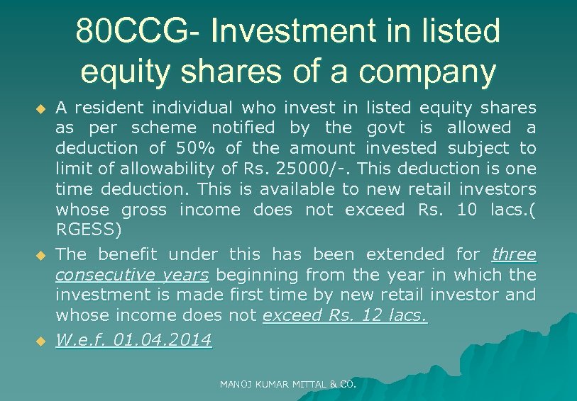80 CCG- Investment in listed equity shares of a company u u u A