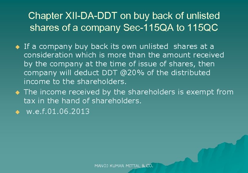 Chapter XII-DA-DDT on buy back of unlisted shares of a company Sec-115 QA to