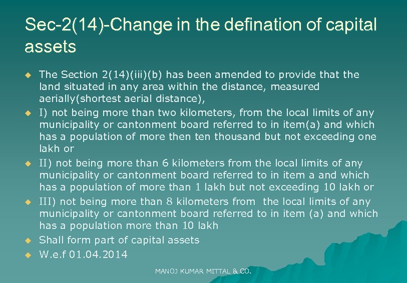 Sec-2(14)-Change in the defination of capital assets u u u The Section 2(14)(iii)(b) has