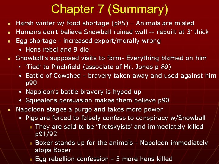 Chapter 7 (Summary) n n n Harsh winter w/ food shortage (p 85) –