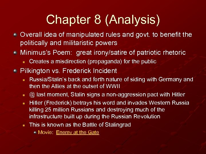 Chapter 8 (Analysis) Overall idea of manipulated rules and govt. to benefit the politically