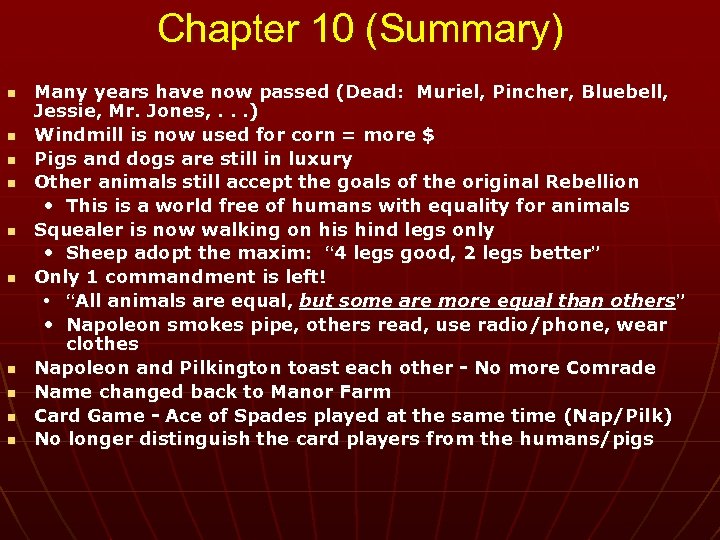 Chapter 10 (Summary) n n n n n Many years have now passed (Dead: