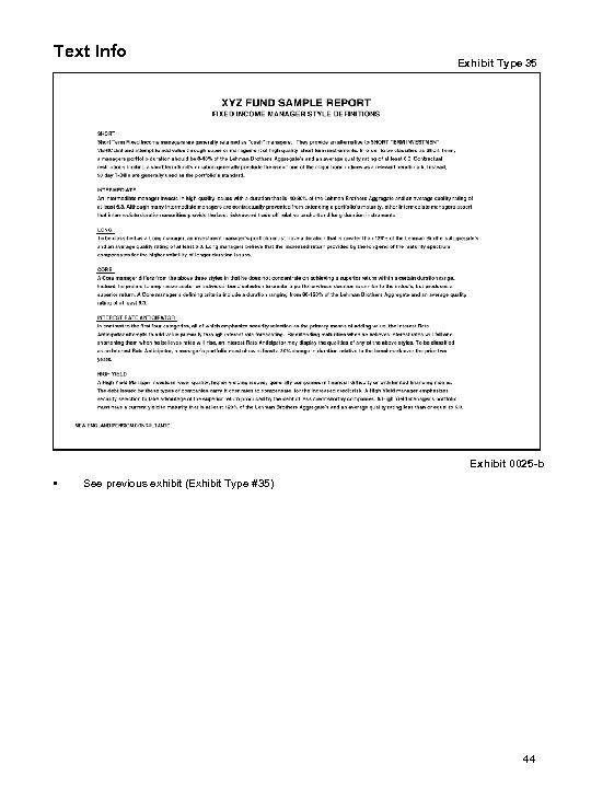 Text Info Exhibit Type 35 Exhibit 0025 -b • See previous exhibit (Exhibit Type