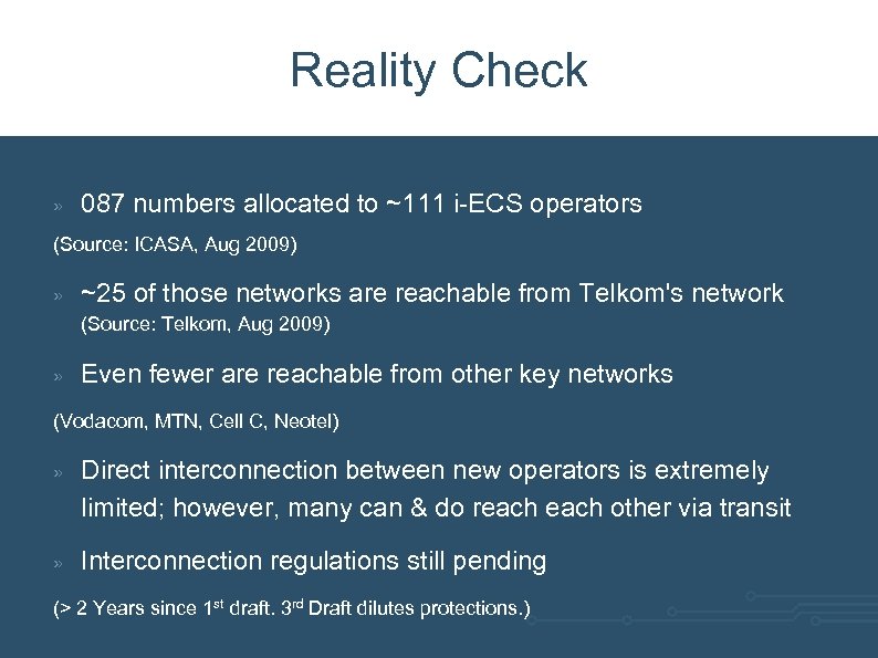 Reality Check » 087 numbers allocated to ~111 i-ECS operators (Source: ICASA, Aug 2009)
