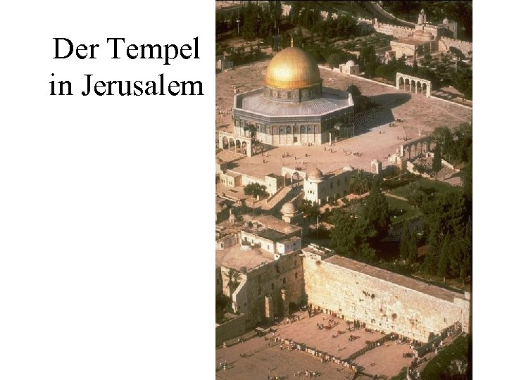 Der Tempel in Jerusalem 