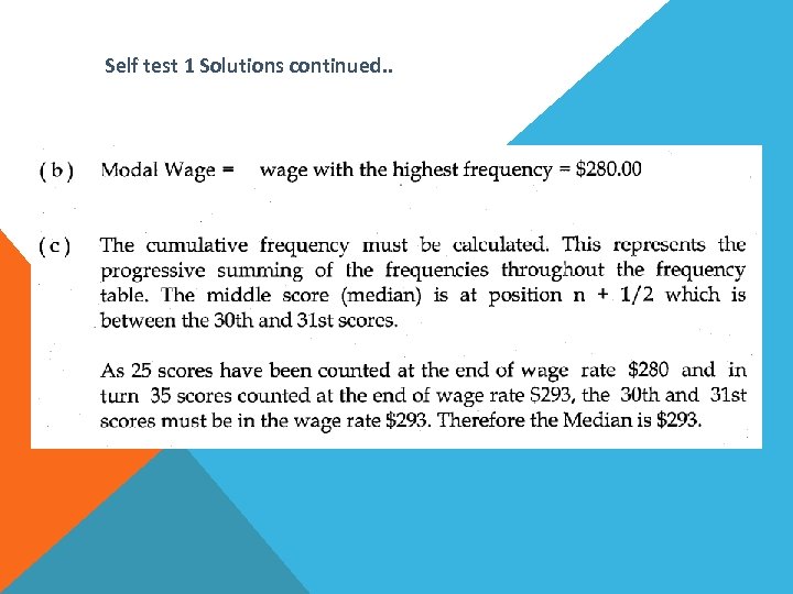 Self test 1 Solutions continued. . 