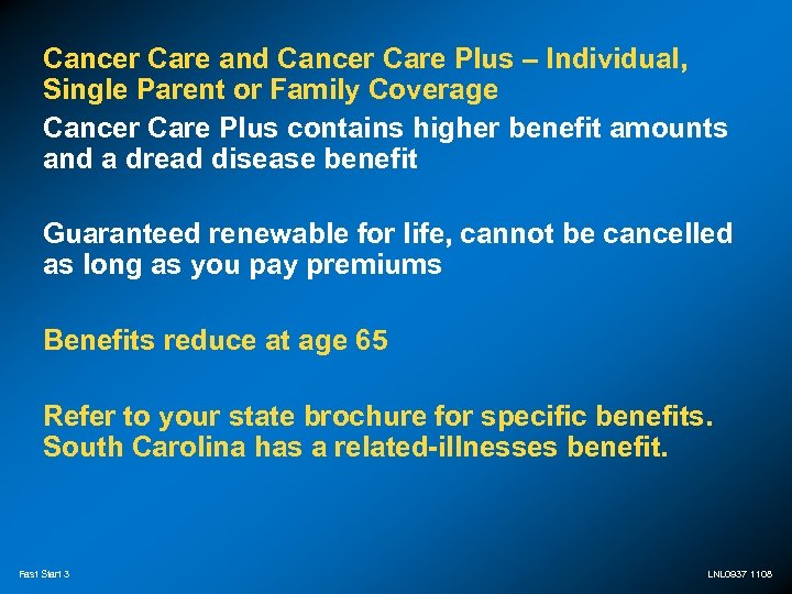 Cancer Care and Cancer Care Plus – Individual, Single Parent or Family Coverage Cancer