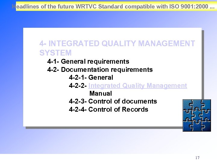 Headlines of the future WRTVC Standard compatible with ISO 9001: 2000. . . 4