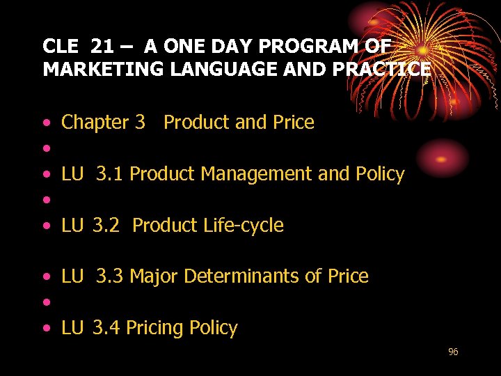 CLE 21 – A ONE DAY PROGRAM OF MARKETING LANGUAGE AND PRACTICE • Chapter