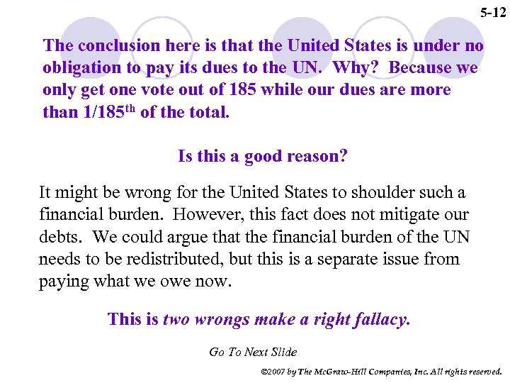 5 -12 The conclusion here is that the United States is under no obligation