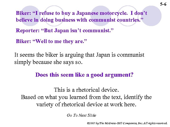 5 -6 Biker: “I refuse to buy a Japanese motorcycle. I don’t believe in