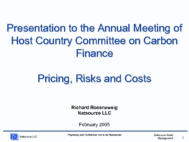 Presentation to the Annual Meeting of Host Country Committee on Carbon Finance Pricing, Risks