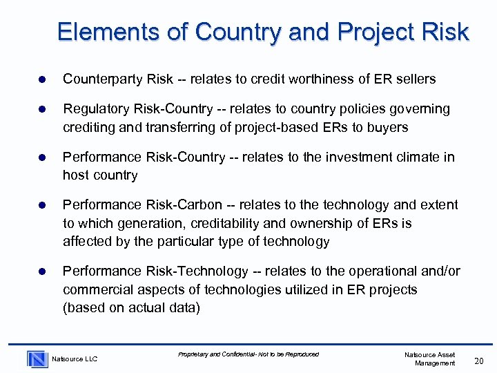 Elements of Country and Project Risk l Counterparty Risk -- relates to credit worthiness