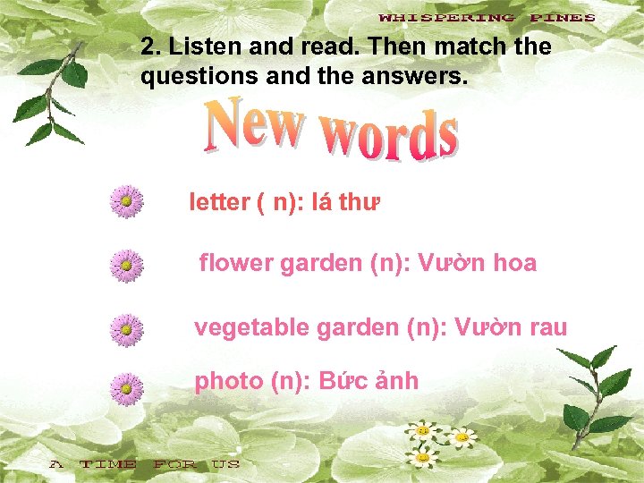 2. Listen and read. Then match the questions and the answers. letter ( n):