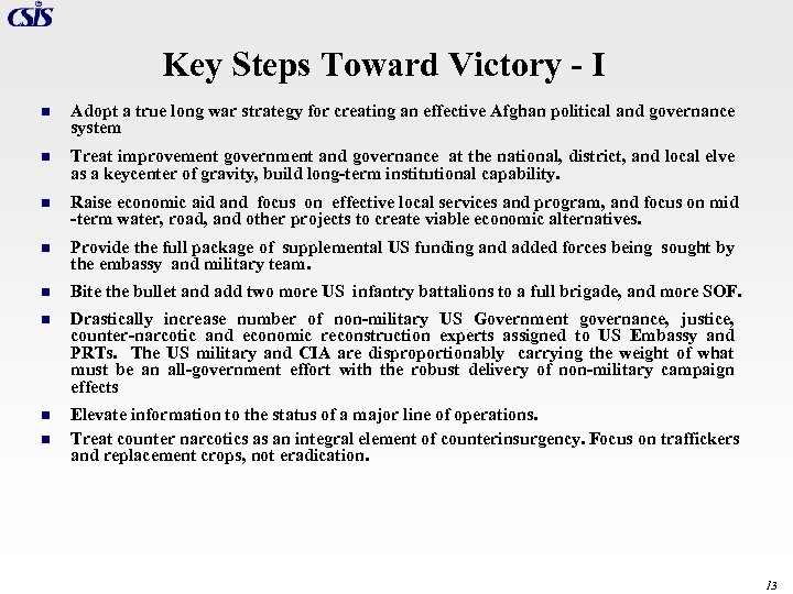 Key Steps Toward Victory - I n Adopt a true long war strategy for