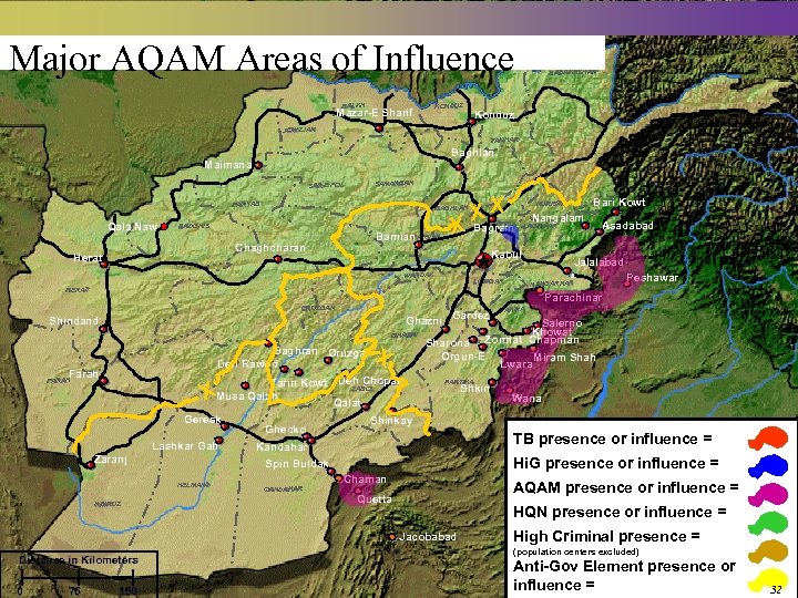 Major AQAM Areas of Influence BALKH KONDUZ Mazar-E Sharif BADAKHSHAN Konduz JOWZJAN TAKHAR Baghlan