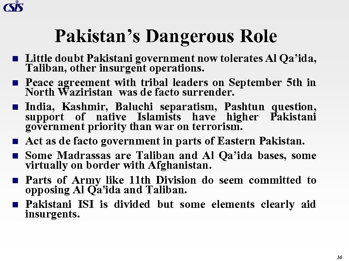 Pakistan’s Dangerous Role n n n n Little doubt Pakistani government now tolerates Al