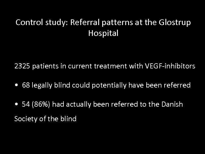 Control study: Referral patterns at the Glostrup Hospital 2325 patients in current treatment with