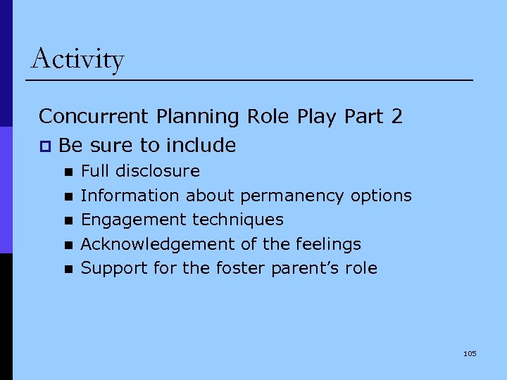 Activity Concurrent Planning Role Play Part 2 p Be sure to include n n