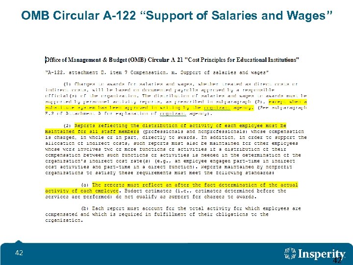 OMB Circular A-122 “Support of Salaries and Wages” 42 42 