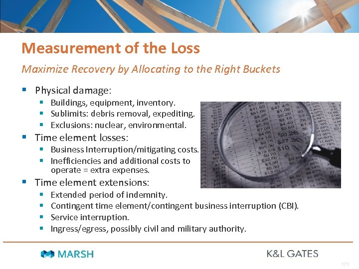 Measurement of the Loss Maximize Recovery by Allocating to the Right Buckets § Physical
